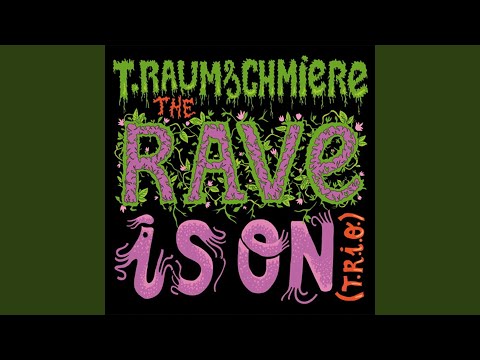 The Rave Is On