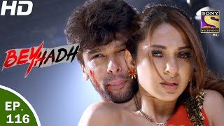 Beyhadh - बेहद - Ep 116 - 3 Years Leap - 2