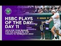 HSBC Plays Of The Day | Day 11 | Wimbledon 2021