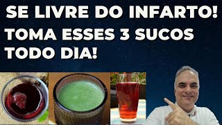 3 Sucos todo dia e dê adeus as arterias e veias entupidas! Xô infarto!