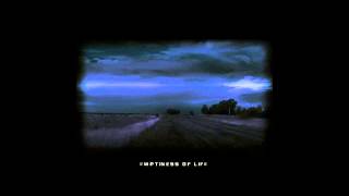 Emptiness of Life - Escape