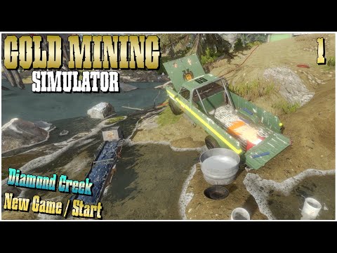 Brand New Start at Diamond Creek | Gold Mining Simulator | [S01 D01] Ep 1