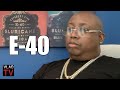 E-40 on How He Met 2Pac, Pac Showing Up to 'Practice Lookin Hard' Video (Part 4)
