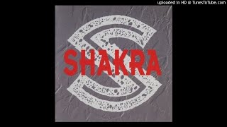 Shakra - Hands On The Trigger