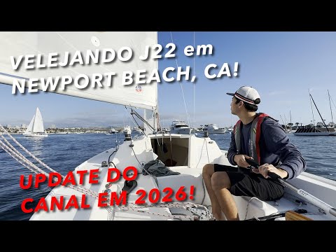 Velejando J22 em Newport Beach, Califórnia - Updates do projeto A.V.V.R. em 2026!