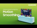 How to configure or disable motion smoothing on your Samsung TV | Samsung US