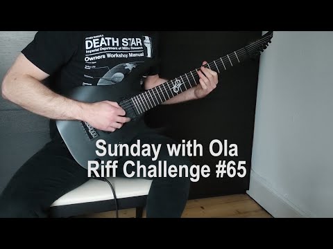 Sunday with Ola Riff Challenge #65