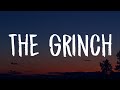 Trippie Redd The Grinch Lyrics Life S Like A Mf Dream