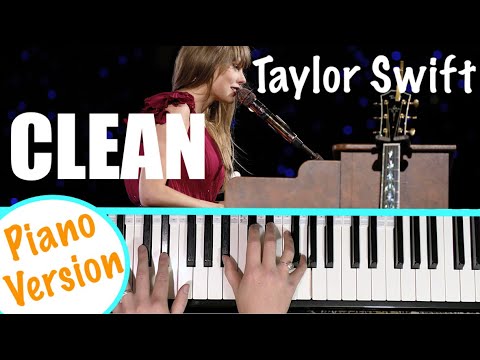 Come suonare CLEAN - Taylor Swift [Versione Live Piano] Tutorial per pianoforte