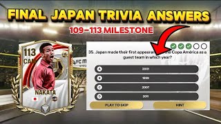 HOW TO GET 109-113 NAKATA JAPAN A NATION'S STORY TRIVIA EVENT ANSWERS DAY 9 IN EA FC FIFA MOBILE 25