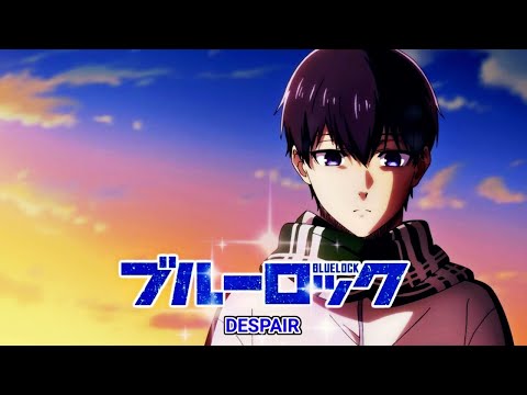 Blue Lock OST - Despair (Original Soundtrack)