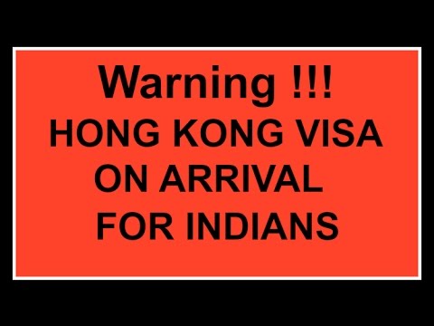 Hong Kong Visa on Arrival for Indians - Pre-Arrival Registrations required from January 2017 Video