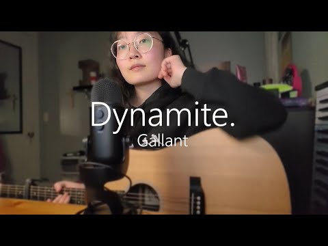 Gallant - Dynamite. | ACOUSTIC COVER | just verse one