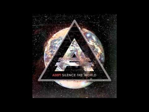 Adept - Friends That Used To Be