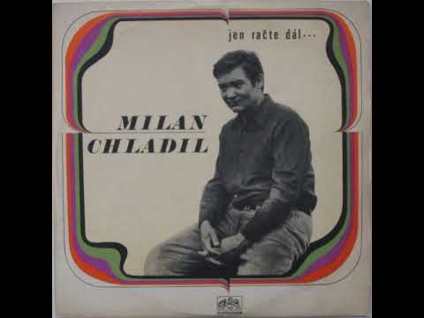 Milan Chladil - Koupím si milou (1969)