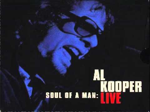 Al Kooper - I Love You More than you'll ever know (Live)