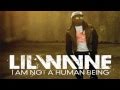 Lil Wayne - I Am Not a Human Being Lyrics and ...