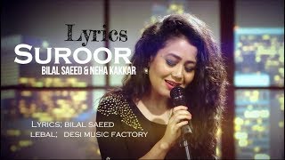 SUROOR Full Audio Song Neha Kakkar &amp; Bilal Saeed.
