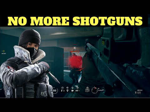 Goodbye Shotguns! - Rainbow Six Siege