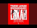 Thani Lokah Murakkaari From Lokah Chapter 1 Chandra