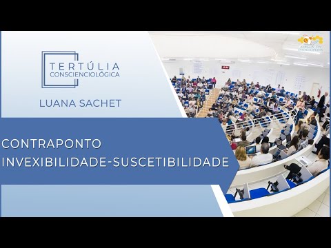 Tertúlia Conscienciologia 5585 - Contraponto Invexibilidade-Suscetibilidade (Descrenciologia)