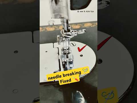 sewing machine needle breaking problem #sewingmachinerepair #sewingmachine #sewingmachineproblems