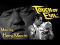 Touch Of Evil | Soundtrack Suite (Henry Mancini)