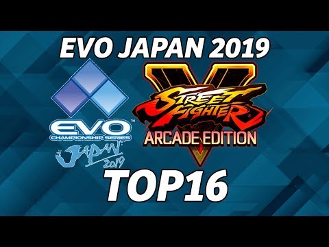 EVO JAPAN 2019 ► SFV, TOP 16, ITAZAN, FUUDO, NEMO, TOKIDO, PUNK, XIAOHAI, KAZUNOKO