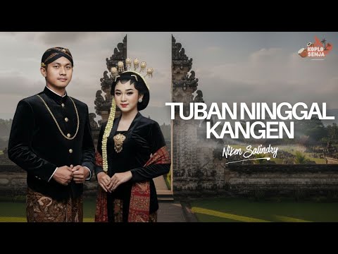 Tuban Ninggal Kangen - Niken Salindry