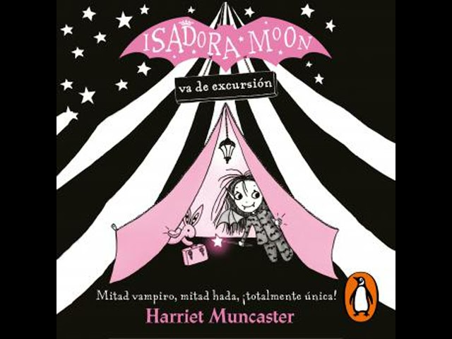 Vídeo relacionado con Isadora Moon 2 - Isadora Moon va de excursión: ¡Un libro mágico!