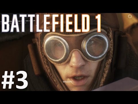 BATTLEFIELD 1 Gameplay Walkthrough Part 3 BF1 War Stories Single Player