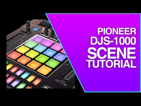 Pioneer DJS-1000 | Scene Tutorial | Save Load and How Scenes Work