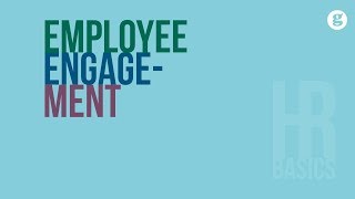 HR Basics: Employee Engagement