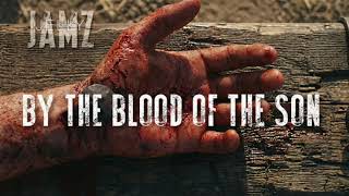 By The Blood Of The Son
