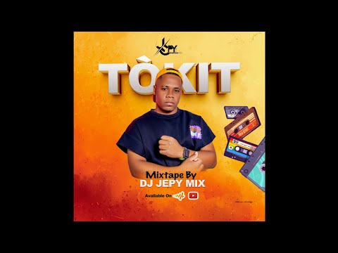 MIXTAPE TÒKIT 2K26 - DJ JEPYMIX 