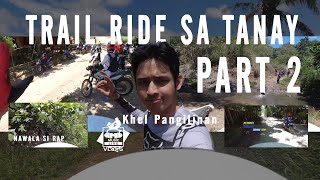 Makauwi pa kaya kami? Tanay trail | Khel Pangilinan (PART 2)