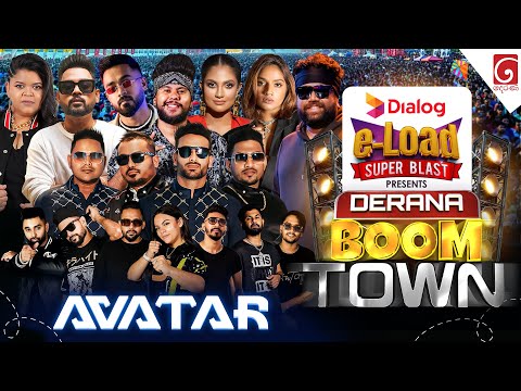 Derana BoomTown With Avatar | 2025