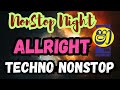 AllRight Techno Nonstop Shaa NonStop Night