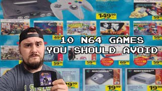 10 N64 Games You Should Avoid!