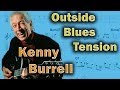 Kenny Burrell - How to Make the Blues Sound Outside