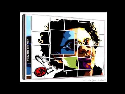 Wesley Noog - Soul Assim (Mixtape por jc)