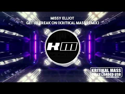 Missy Elliot -  Get Ur Freak On (Kritikal Mass Remix)
