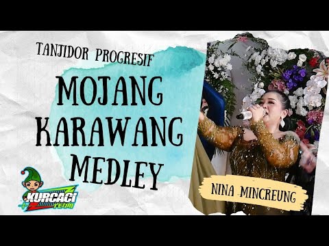 MOJANG KARAWANG medley X NiNA MINCREUNK - FILY KURCACI Team