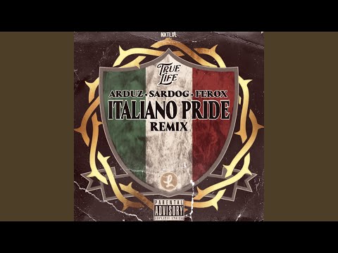 Italiano Pride Remix (feat. Arduz & Mr. Ferox) (Remix)
