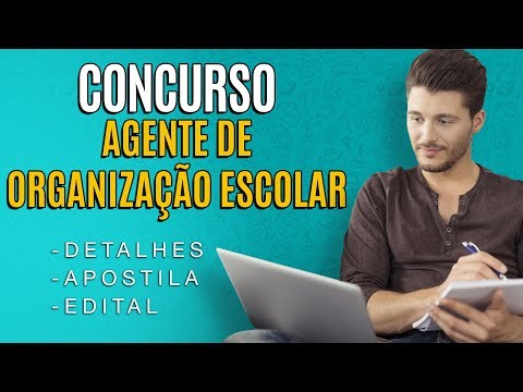 Concurso Agente de Organização Escolar SEE SP - Edital e Apostila