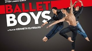 Ballet Boys Official Trailer - In UK Cinemas 12 September 2014