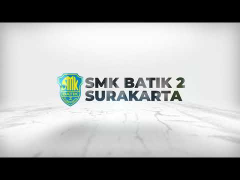 Opening SMK Batik 2 surakarta
