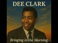 💗💗💗 Dee Clark  ---  Bring Back My Heart  1957  -  Stéréo 💗💗💗