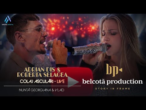 Adrian Dis & Roberta Selagea - Colaj Ascultari | Nunta Georgiana & Vlad