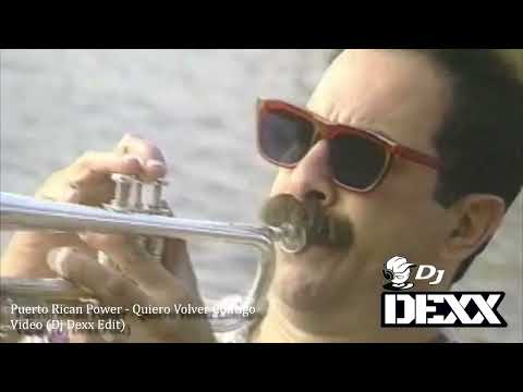 Puerto Rican Power - Quiero Volver Contigo (Dj Dexx Edit)®